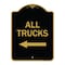 Signmission Driveway Sign All Trucks W/ Left Arrow, Black & Gold Aluminum Sign, 18" x 24", BG-1824-24130 A-DES-BG-1824-24130 - alternate 1